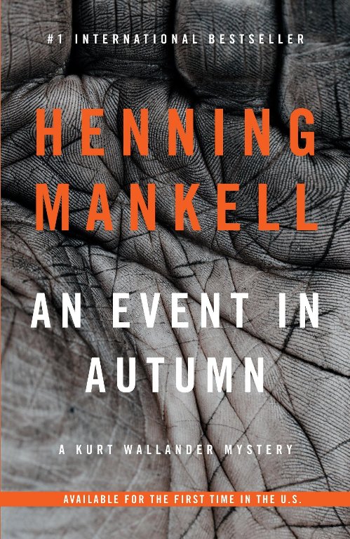 An Event in Autumn: Kurt Wallander Story Being Published for the First Time