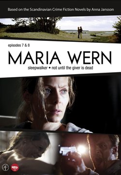 Maria Wern: Episodes 8 Sleepwalker & 9 Not Until the Giver Is Dead