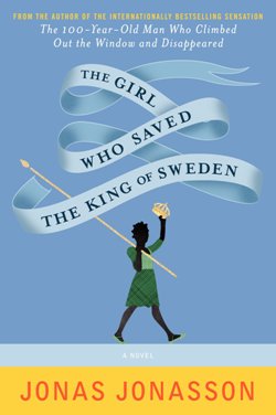 The Girl Who Saved the King of Sweden